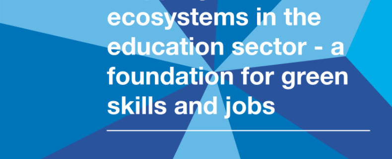 Report cover: Mapping data ecosystems in the education sector - a foundation for green skills and jobs